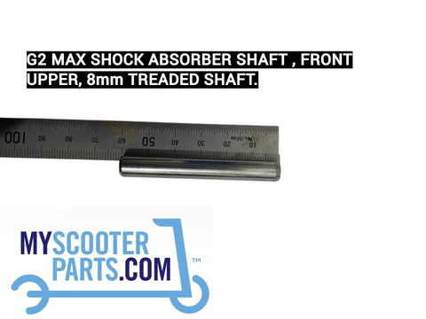 Mercane G2 Max upper rear suspension rod/ shaft stainless steel, 8x57mm, front scooter part with end internal M6 thread."